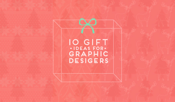 10 Gifts for Graphic Designers